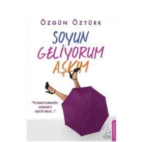 Soyun Geliyorum Aşkım - Özgün Öztürk