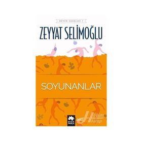 Soyunanlar - Zeyyat Selimoğlu