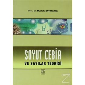 Soyut Cebir ve Sayılar Teorisi - Mustafa Bayraktar