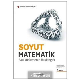 Soyut Matematik Akıl Yürütmenin Başlangıcı - Seçkin Yayıncılık