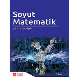 Soyut Matematik - Erhan Pişkin - Pegem Akademi Yayıncılık - Akademik Kitaplar