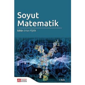 Soyut Matematik - Erhan Pişkin - Pegem Akademi Yayıncılık - Akademik Kitaplar