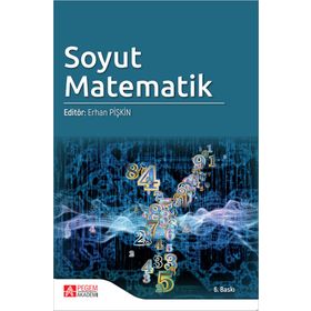 Soyut Matematik - Erhan Pişkin - Pegem Akademi Yayıncılık - Akademik Kitaplar