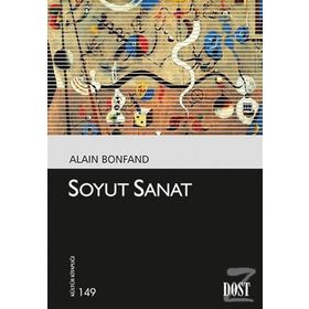 Soyut Sanat - Alain Bonfand