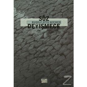 SÖZ DEĞİŞMECE - RUDOLF OTTO WIEMER