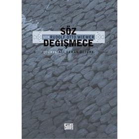 SÖZ DEĞİŞMECE - RUDOLF OTTO WIEMER
