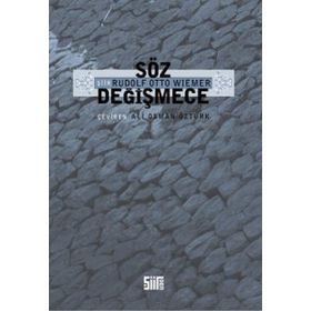 SÖZ DEĞİŞMECE - RUDOLF OTTO WIEMER