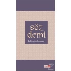 SÖZ DEMI - BEKIR OĞUZBAŞARAN