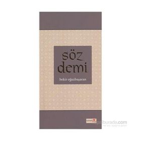 SÖZ DEMI - BEKIR OĞUZBAŞARAN