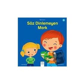 Söz Dinlemeyen Mark / Ann Rocard - 1001 Çiçek Kitaplar Yayınları