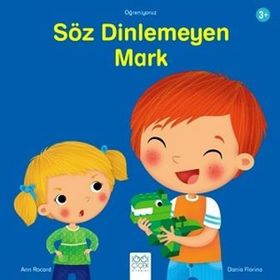 Söz Dinlemeyen Mark / Ann Rocard - 1001 Çiçek Kitaplar Yayınları