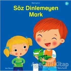 Söz Dinlemeyen Mark / Ann Rocard - 1001 Çiçek Kitaplar Yayınları
