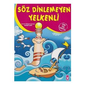 SÖZ DINLEMEYEN YELKENLI - GENEL