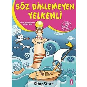 Söz Dinlemeyen Yelkenli - Nurşen Şirin