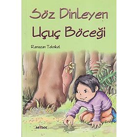 Söz Dinleyen Uçuç Böceği - Ramazan Teknikel