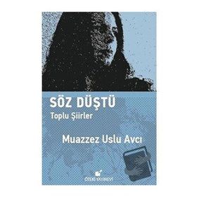 Söz Düştü - Muazzez Uslu Avcı