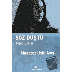 Söz Düştü - Muazzez Uslu Avcı