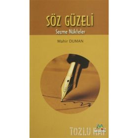 SÖZ GÜZELİ - MAHIR DUMAN