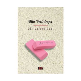 Söz Kalıntıları - Otto Weininger