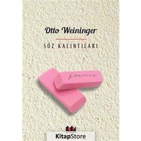 Söz Kalıntıları - Otto Weininger