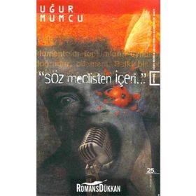 SÖZ MECLISTEN İÇERİ... - UĞUR MUMCU