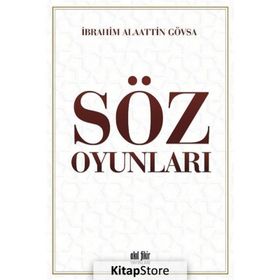 Söz Oyunları - İbrahim Alaattin Gövsa