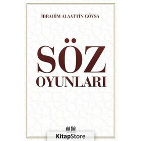 Söz Oyunları - İbrahim Alaattin Gövsa