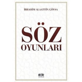 Söz Oyunları - İbrahim Alaattin Gövsa