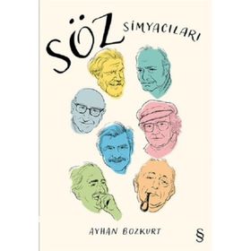 Söz Simyacıları - Ayhan Bozkurt