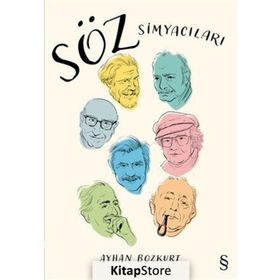 Söz Simyacıları - Ayhan Bozkurt