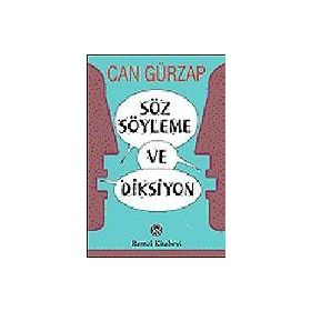 SÖZ SÖYLEME VE DIKSIYON - CAN GÜRZAP