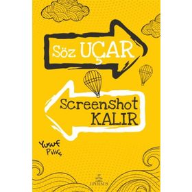 Söz Uçar Screenshot Kalır - Yusuf Piliç