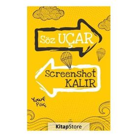 Söz Uçar Screenshot Kalır - Yusuf Piliç
