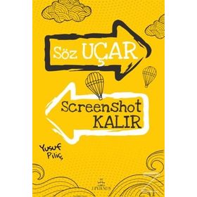 Söz Uçar Screenshot Kalır - Yusuf Piliç