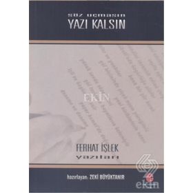 Söz Uçmasın Yazı Kalsın - Ferhat İşlek
