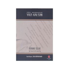 Söz Uçmasın Yazı Kalsın - Ferhat İşlek