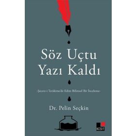 Söz Uçtu Yazı Kaldı Kesit Yayınları