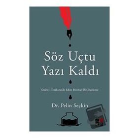 Söz Uçtu Yazı Kaldı Kesit Yayınları