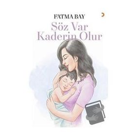Söz Var Kaderin Olur - Fatma Bay
