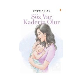Söz Var Kaderin Olur - Fatma Bay