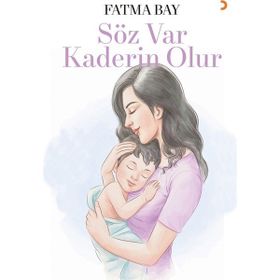 Söz Var Kaderin Olur - Fatma Bay