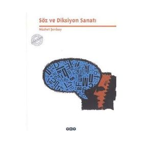 Söz ve Diksiyon Sanatı - Nüzhet Şenbay