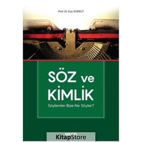 Söz ve Kimlik - Ece Korkut