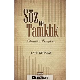 Söz ve Tanıklık / Latif Kınataş