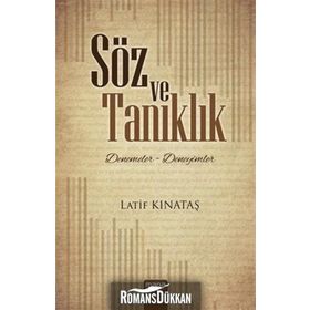 Söz ve Tanıklık / Latif Kınataş