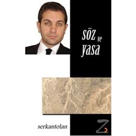 Söz ve Yasa - Serkan Tolan