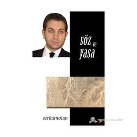Söz ve Yasa - Serkan Tolan