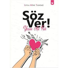 Söz Ver! - Leyla Mine Tandağ