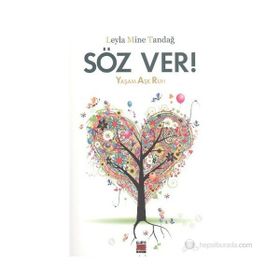 SÖZ VER! YAŞAM AŞK RUH - LEYLA MINE TANDAĞ