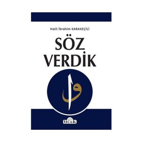Söz Verdik - Halil İbrahim Karakeçili